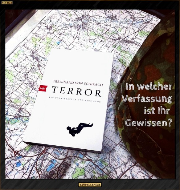 Terror - Ferdinand von Schirach - Ein moralisches Experiment